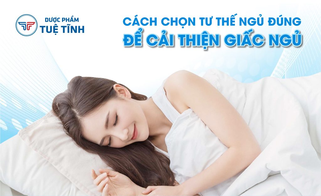 Cách chọn tư thế ngủ đúng để cải thiện giấc ngủ 